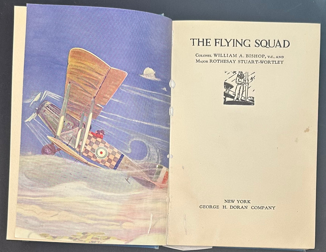 The Flying Squad by Col. William A. Bishop and Maj. Rothesay Stuart-Wortley 1927