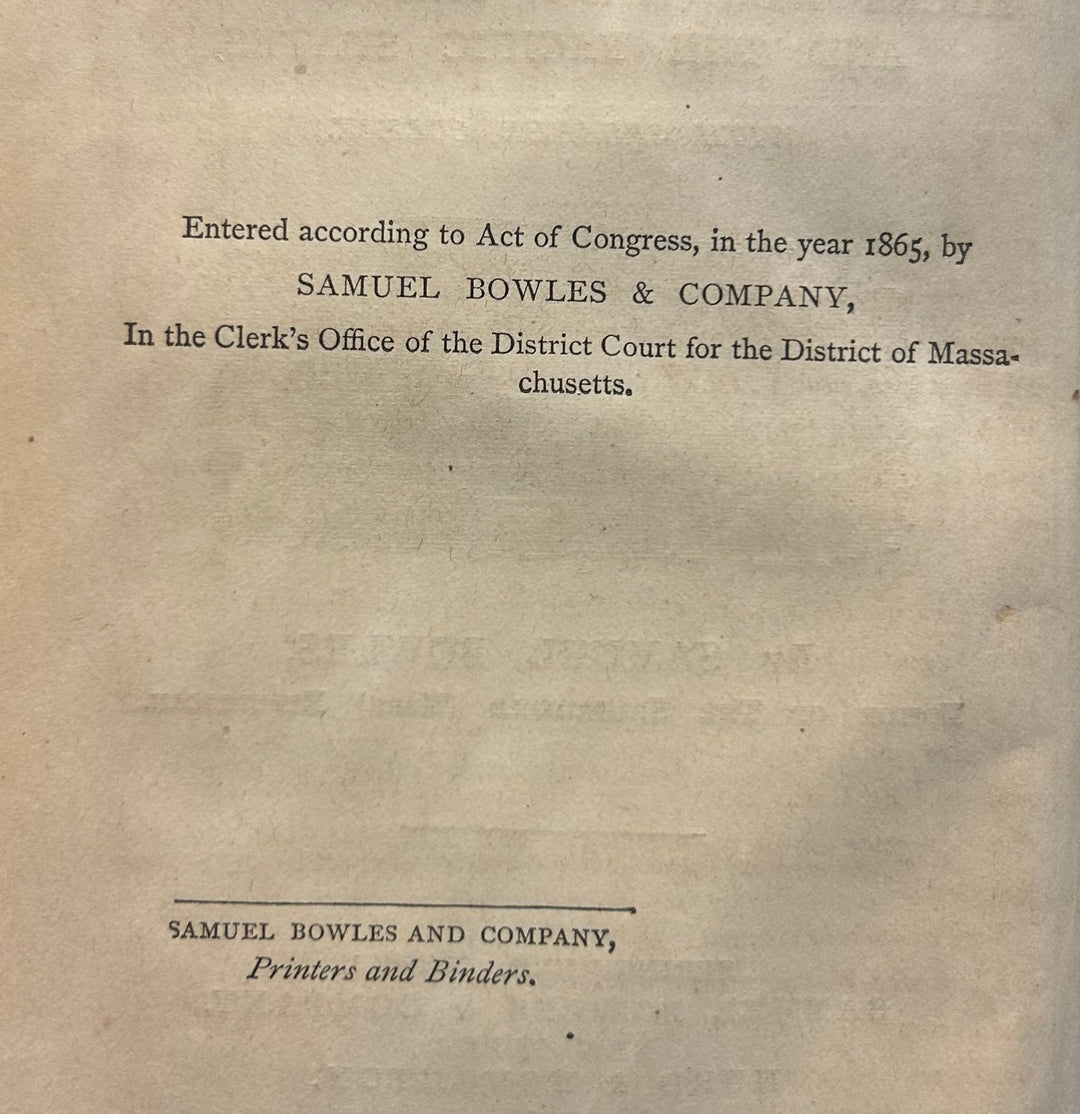 Across the Continen: A Summer's Journey in the Rocky Mountains, the Mormons, and the Pacific States, with Speaker Colfax t by Bowles 1865