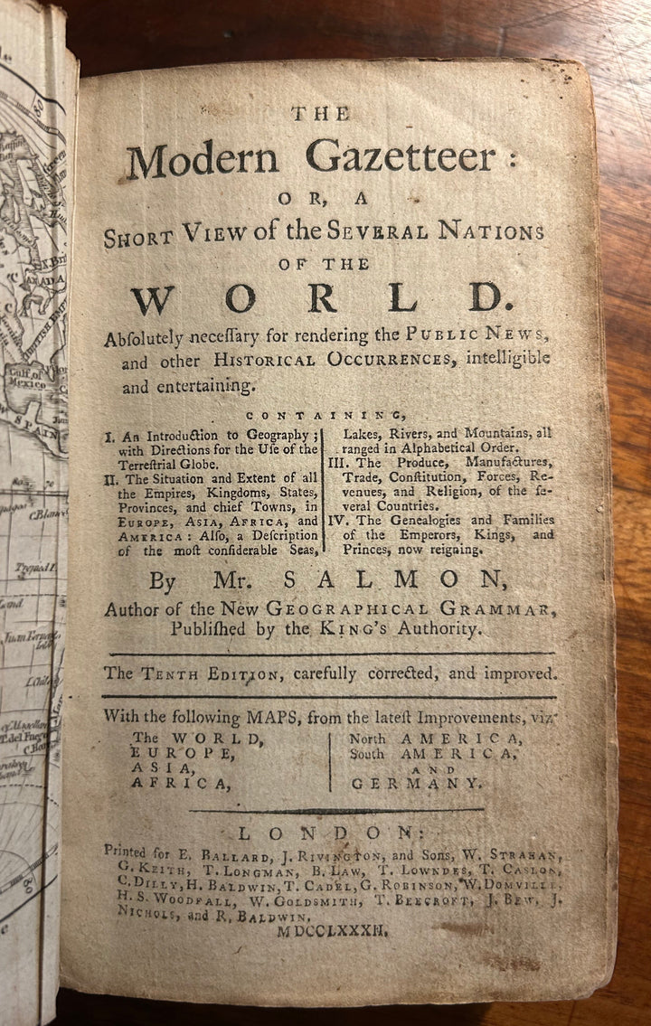 The Modern Gazetteer: Or A Short View of the Several Nations of the World. Absolutely necessary for the rendering of Public News and other Historical Occurences, intelligible and entertaining by Salmon Thomas 1782 Tenth Edition