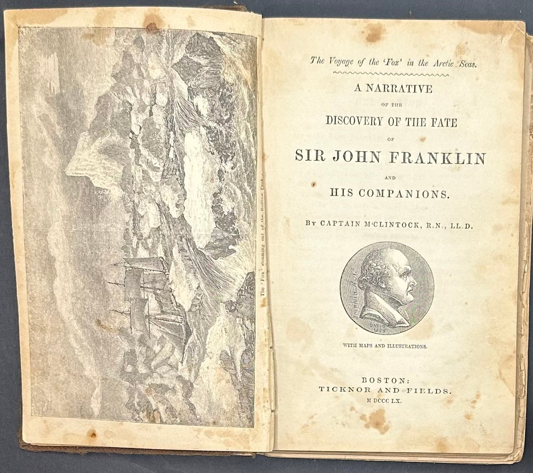 A Narrative of the Discovery of the Fate of Sir John Franklin and his Companions by Cap. M’Clintock 1860