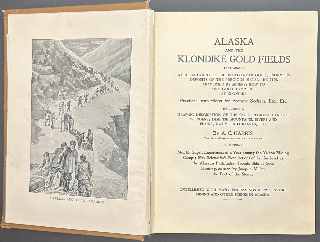 Alaska and The Klondike Gold Fields by A.C. Harris 1897