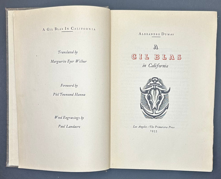 A Gil Blas In California By Alexandre Dumas Translated By Marguerite Wilbur 1933