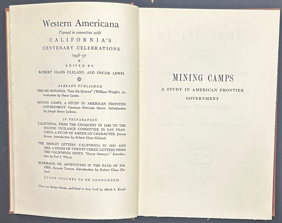 Mining Camps A Study In American Frontier Government by Charles Howard Shinn 1948