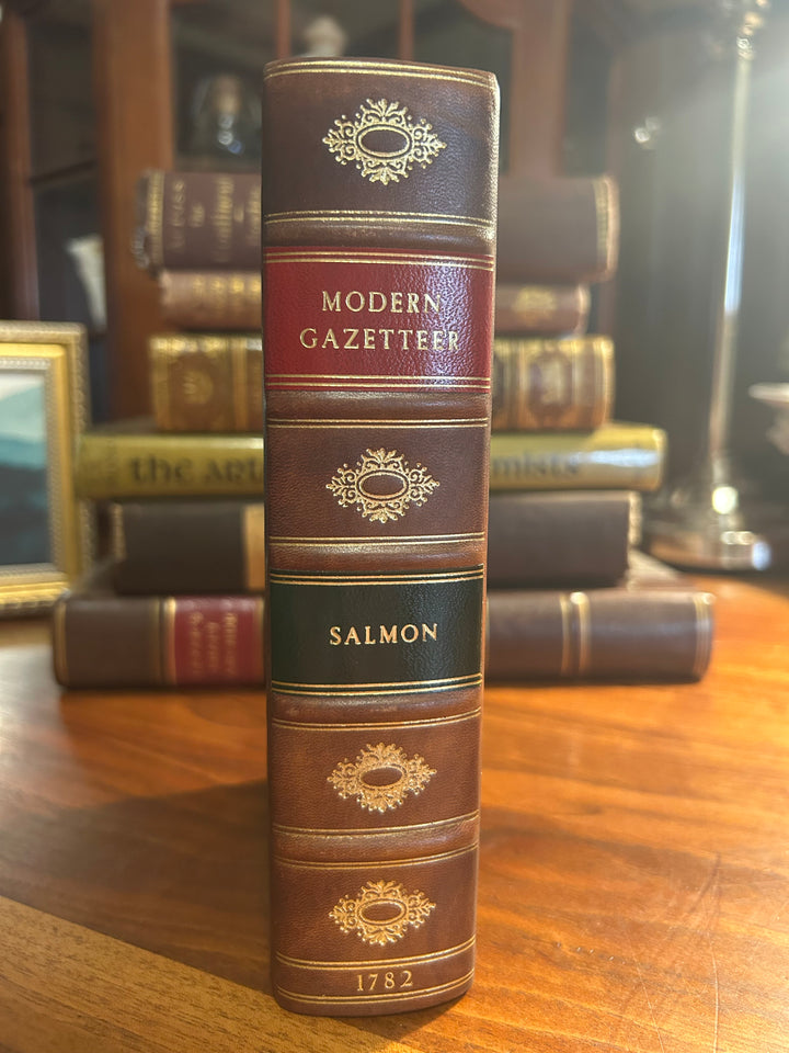 The Modern Gazetteer: Or A Short View of the Several Nations of the World. Absolutely necessary for the rendering of Public News and other Historical Occurences, intelligible and entertaining by Salmon Thomas 1782 Tenth Edition
