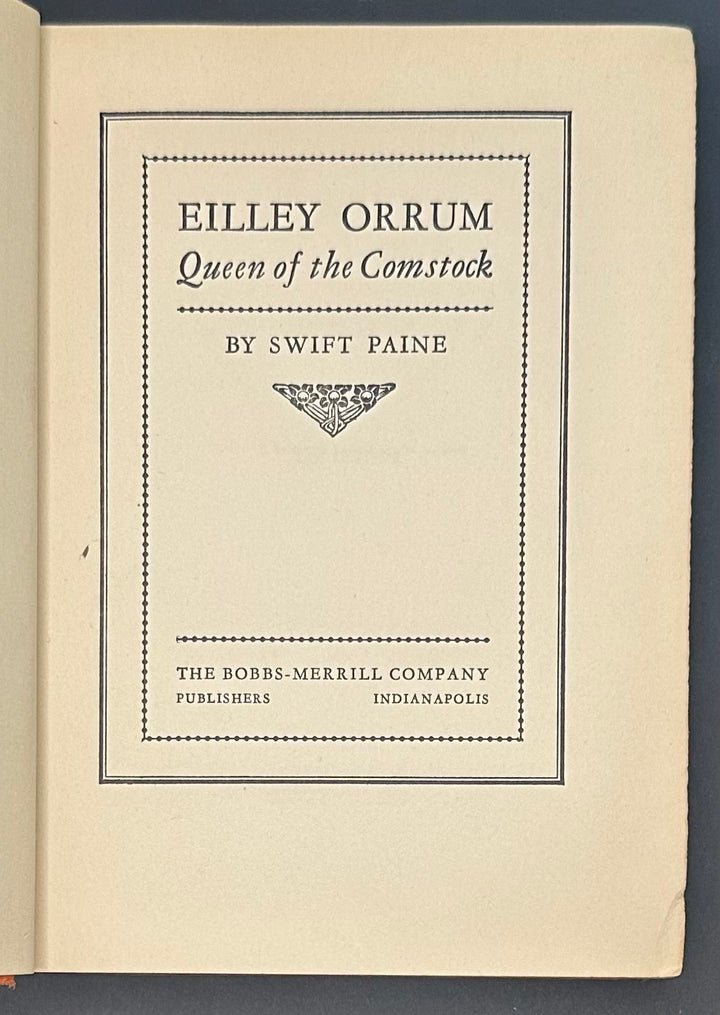 Eilley Orrum Queen of the Comstock by Swift Paine 1929