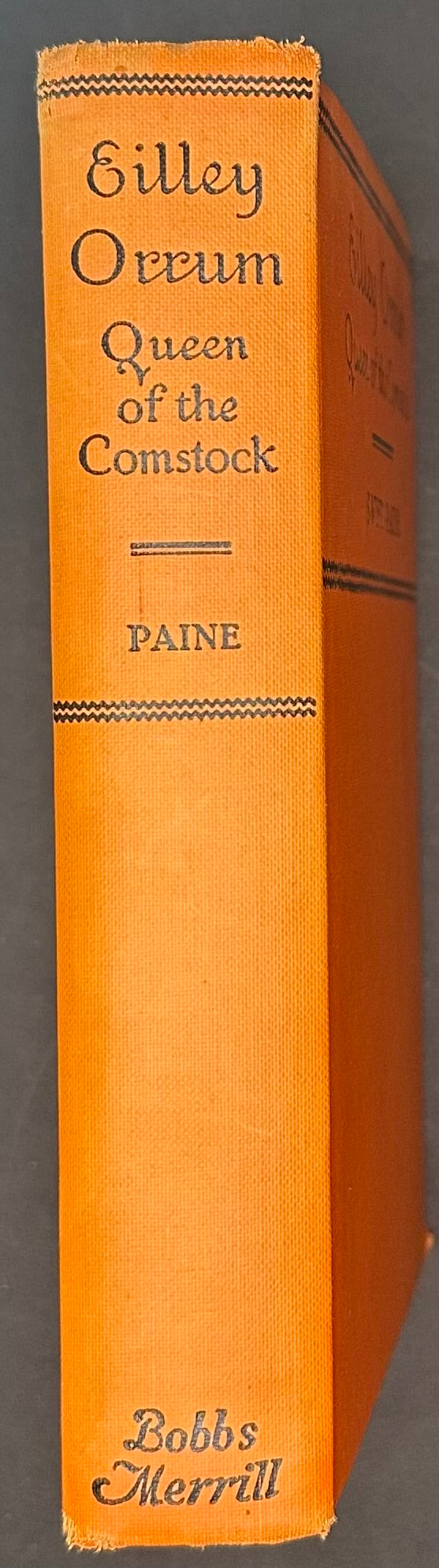 Eilley Orrum Queen of the Comstock by Swift Paine 1929