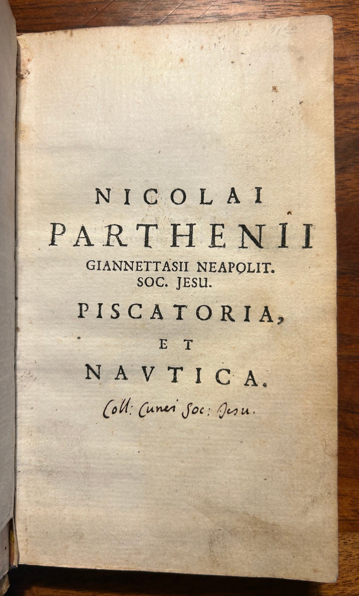 Piscatoria, et Nautica by the Jesuit scholar and poet Nicola Partinenio Giannettasio 1685