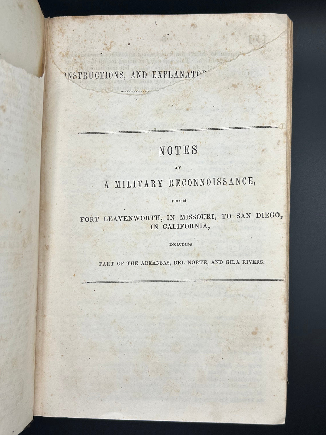 Notes of A Military Reconnoissance, from Fort Leavenworth, in Missouri, to San Diego, in California, including part of the Arkansas, Del Norte, and Gila Rivers 1848
