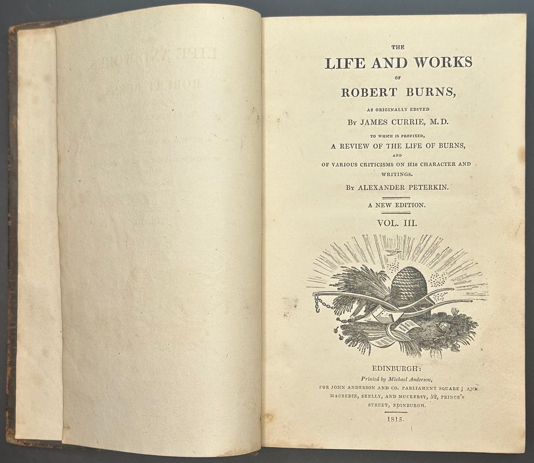 The Life and Works of Robert Burns By James Currie Vol. 3 1815