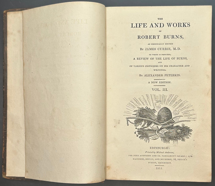 The Life and Works of Robert Burns By James Currie Vol. 3 1815