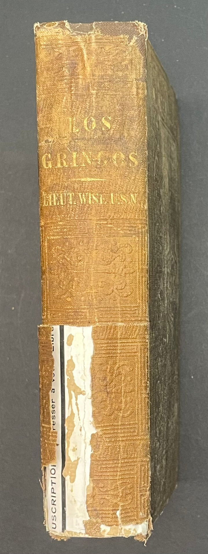 Los Gringos By Lieutenant Wise U.S.N. 1850